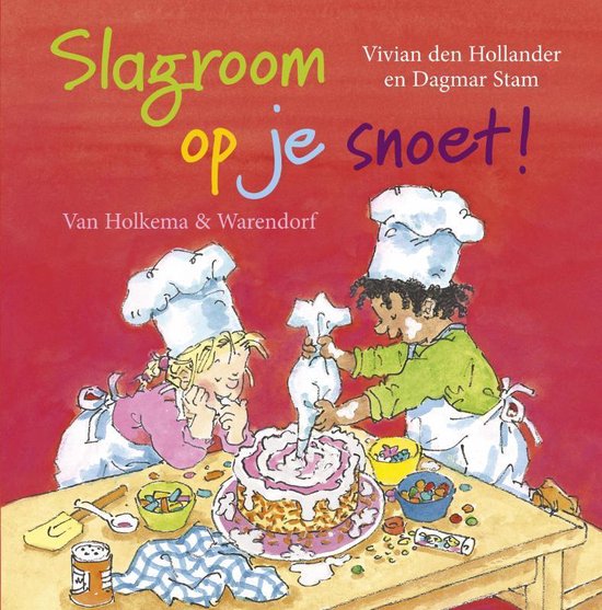 Cover van het boek 'Slagroom op je snoet'