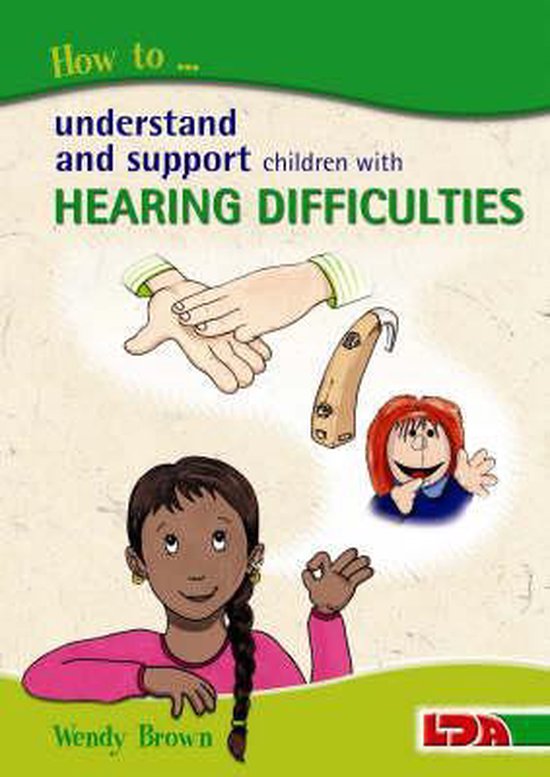 How to Understand and Support Children with Hearing Difficul ... - cover