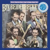 Bix Beiderbecke, Vol. 1: Singin' the Blues