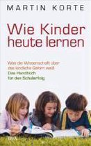 Wie Kinder heute lernen