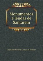 Monumentos e lendas de Santarem