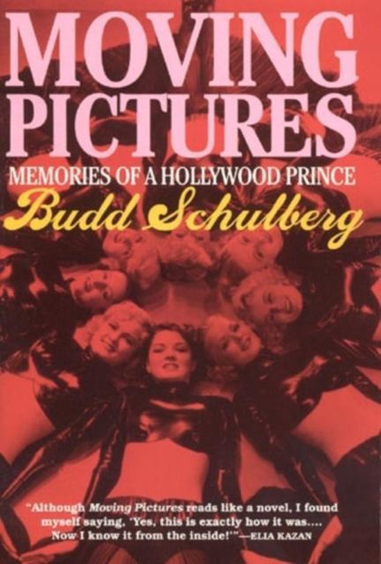 Moving Pictures, Budd Schulberg 9781566635264 Boeken