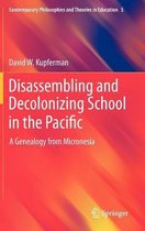 Disassembling and Decolonizing School in the Pacific