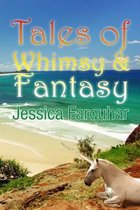 Tales of Whimsy and Fantasy