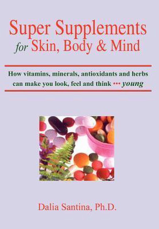 Super Supplements for Skin, Body & Mind - cover