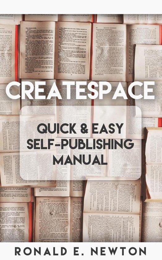 CreateSpace Quick & Easy Self-Publishing Manual - cover