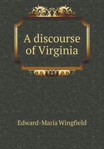 A discourse of Virginia