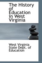 The History of Education in West Virginia