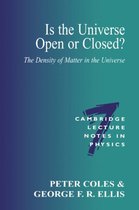 Cambridge Lecture Notes in PhysicsSeries Number 7- Is the Universe Open or Closed?
