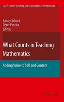 Self-Study of Teaching and Teacher Education Practices 11 - What Counts in Teaching Mathematics