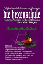 Hexe Maria Hexenrezeptbuch Teil 4