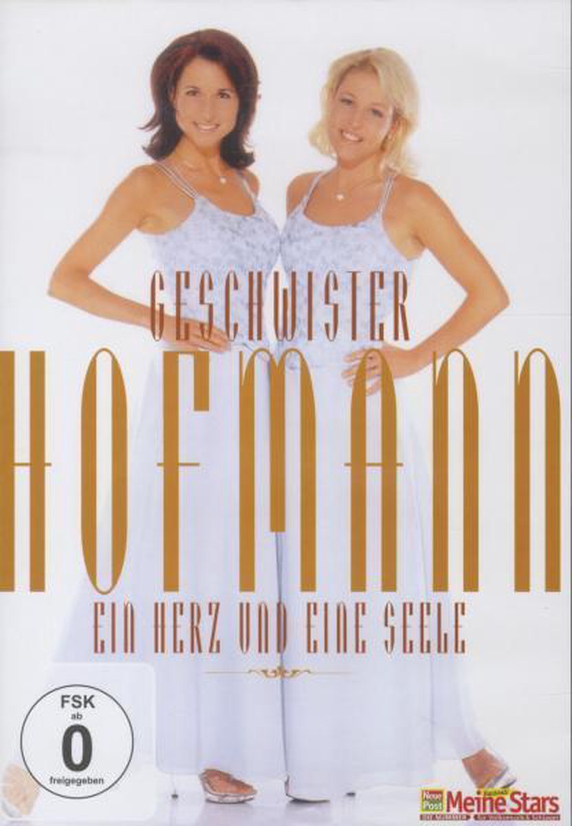 Geschwister Hofmann - Ein Herz Und Eine Seele