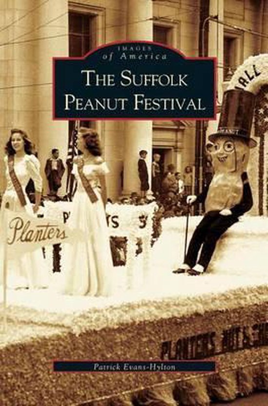 Suffolk Peanut Festival 9781531611323 Patrick EvansHylton Boeken