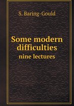 Some modern difficulties nine lectures