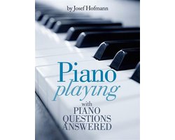 Omslag van Piano Playing : with Piano Questions Answered