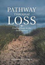 Pathway Through Loss