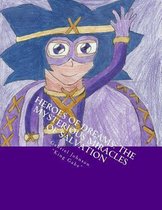 Heroes of Dreams: The Mysterious Miracles Of Salvation