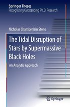 Springer Theses - The Tidal Disruption of Stars by Supermassive Black Holes