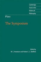 Cambridge Texts in the History of Philosophy - Plato: The Symposium