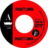 Spaghetti Cumbia - Spaghetti Cumbia/Baibii Banana (7" Vinyl Single)