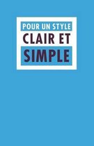 Pour Un Style Clair Et Simple