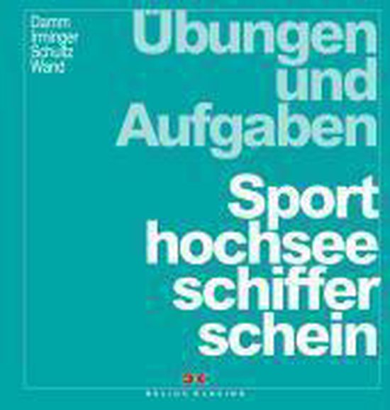 Übungen und Aufgaben Sporthochseeschifferschein - cover