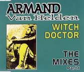 Witch Doctor (The Mixes Part 1)