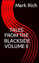 Tales From The Blackside 2 - Tales from The Blackside Volume II