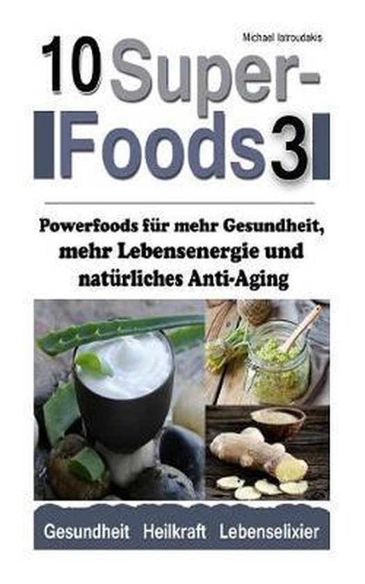 Foto: 10 superfoods 3 powerfoods f r mehr gesundheit mehr lebensenergie und nat rliches anti aging afa algen b rlauch erdmandeln ingwer