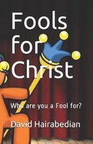 Fools for Christ