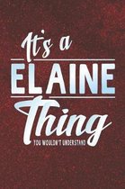 It's a Elaine Thing You Wouldn't Understand