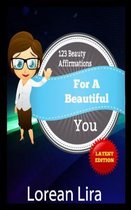 123 Beauty Affirmations for a Beautiful You