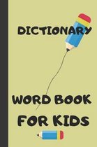 Dictionary Word Book for Kids