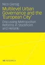 Multilevel Urban Governance and the European City