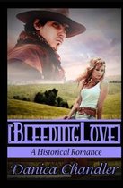 Bleeding Love (A Historical Romance)