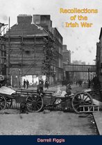 Recollections of the Irish War