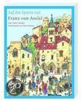 Auf den Spuren von Franz von Assisi