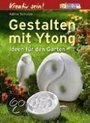 Kreativ sein. Gestalten mit Ytong