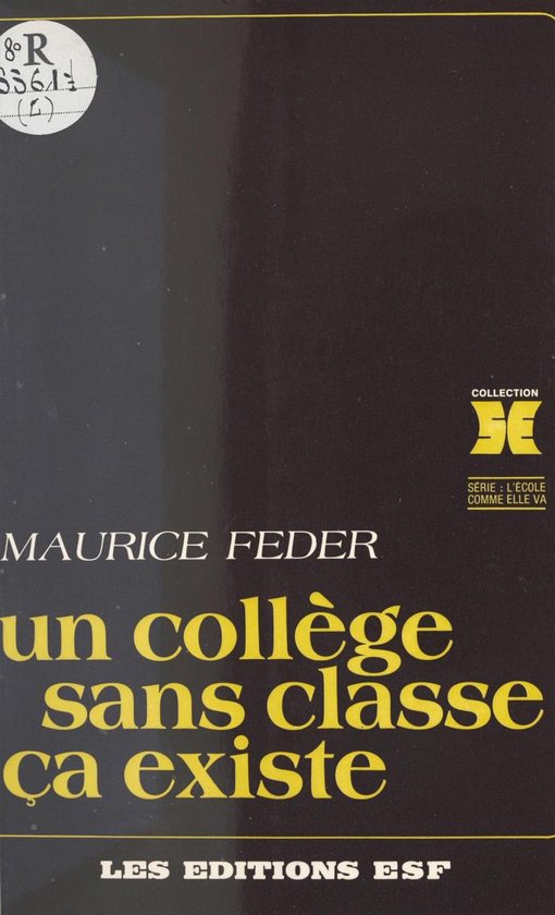 Un collège sans classe, ça existe - cover