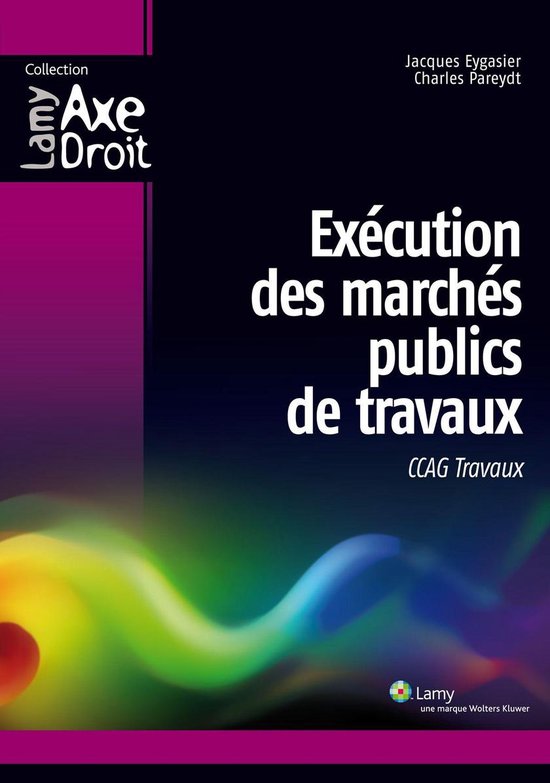 Axe droit - Exécution des marchés publics de travaux - cover
