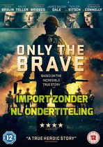 Only the Brave (Import)