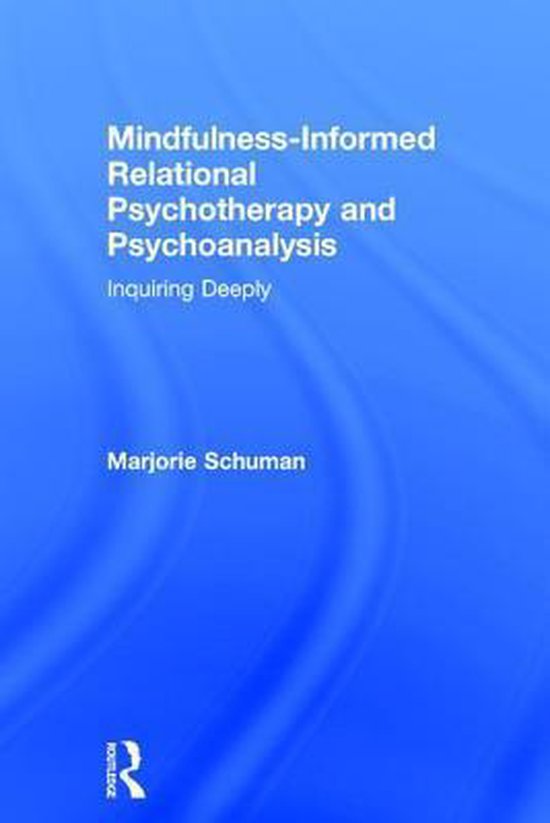 Foto: Mindfulness informed relational psychotherapy and psychoanalysis