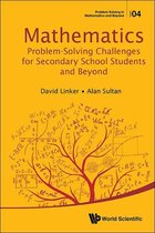 Problem Solving In Mathematics And Beyond 4 - Mathematics Problem-solving Challenges For Secondary School Students And Beyond