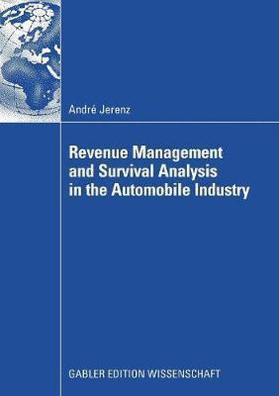 Revenue Management and Survival Analysis in the Automobile I ... - cover