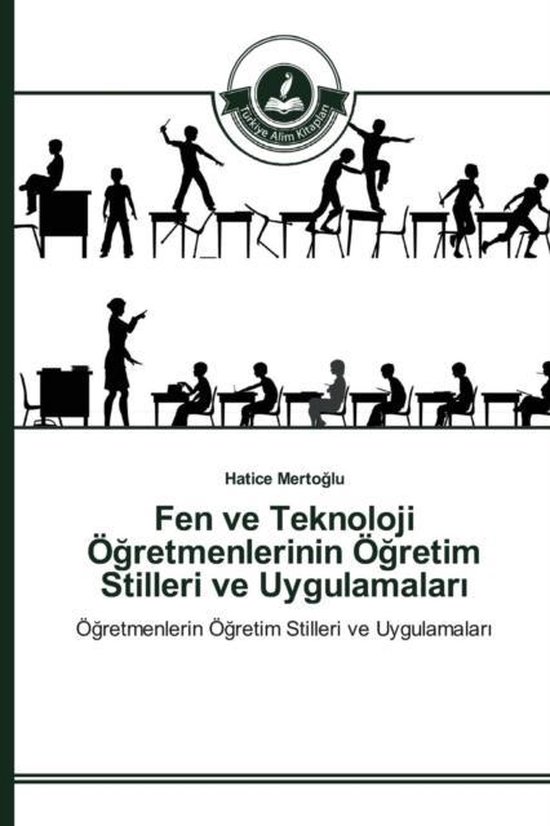 Fen ve Teknoloji Öğretmenlerinin Öğretim Stilleri ve Uyg ... - cover