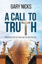 A Call To Truth