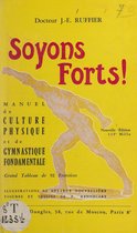 Soyons forts !