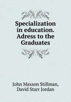 Specialization in Education. Adress to the Graduates