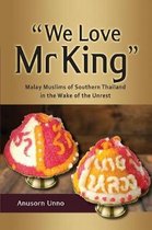 We Love Mr King