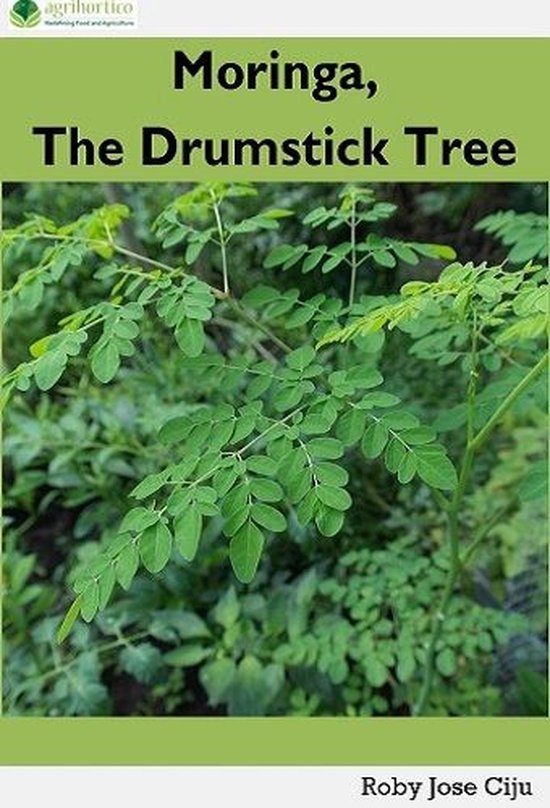 Moringa, the Drumstick Tree - cover